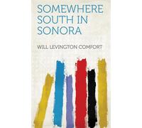 Somewhere South in Sonora