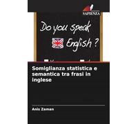 Somiglianza statistica e semantica tra frasi in inglese