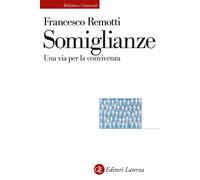 Somiglianze. Una via per la convivenza [Paperback] [Apr 21, 2022] Remotti, Franc