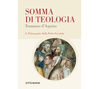 Somma di teologia. Testo latino a fronte. Vol. 21: Prima parte della parte seconda.