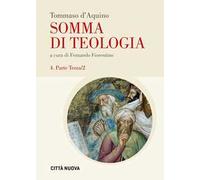 Somma di teologia. Vol. 4/2: Seconda parte della parte terza