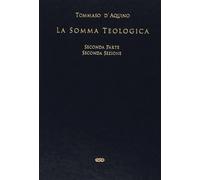 Somma teologica. Vol. 2-2 - Tommaso d'Aquino (san)
