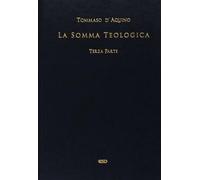 Somma teologica. Vol. 3 - Tommaso d'Aquino (san)