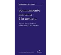 Sommamente invitante è la tastiera