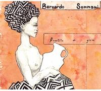 Sommani Bernardo - Rivestito Di Gioia