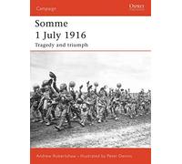 Andrew Robertshaw Somme 1 July 1916 (Tascabile) Campaign