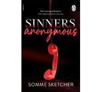 Sinners Anonymous: The first in a spicy dark mafia romance series from the TikTok sensation