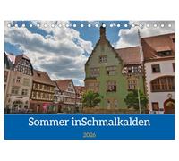 Sommer in Schmalkalden (Tischkalender 2026 DIN A5 quer), CALVENDO Monatskalender: Fachwerkstatt im südlichen Thüringer Wald