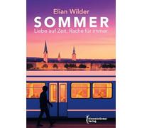 Sommer: Liebe auf Zeit. Rache für immer. (New Adult Gay Romance)