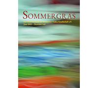 Sommergras: Vierteljahreszeitschrift der Deutschen Haiku Gesellschaft