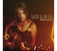 Sommers, Naomi - Gentle As The Sun