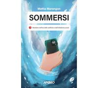 Sommersi. Resistere nell'era delle notifiche e dell'infodemia social
