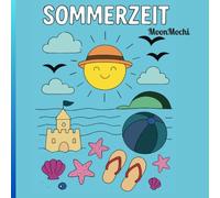 Sommerzeit: Ein Malbuch für den Sommer