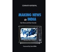 Somnath Batabyal Making News in India (Tascabile)