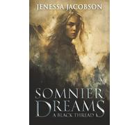 Somnier Dreams: A Black Thread