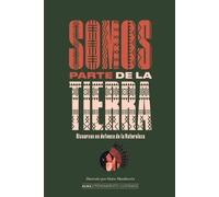 Somos Parte de la Tierra (Copertina rigida) Pensamiento Ilustrado