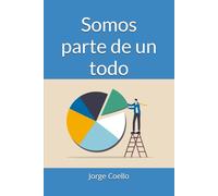 Somos parte de un todo