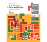 Somos2030. Per le Scuole superiori. Con Contenuto digitale (fornito elettronicamente) (Vol. 2)