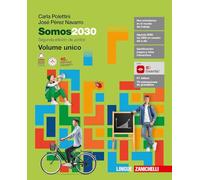 Somos2030. Per le Scuole superiori. Con ebook. Con espansione online