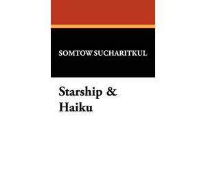 Somtow Sucharitkul Starship & Haiku (Copertina rigida)