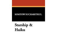 Somtow Sucharitkul Starship & Haiku (Tascabile)