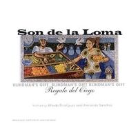 SON DE LA LOMA - Blindman'S Gift/Regalo Del Cie