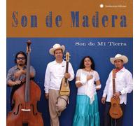 Son De Madera - Son De Mi Tierra (From My Land)