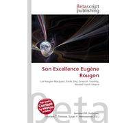 Son Excellence Eugène Rougon: Les Rougon-Macquart, Émile Zola, Ernest A. Vizetelly, Second French Empire
