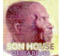 Son House - Delta Blues