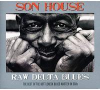 Son House - Raw Delta Blues (2Cd)