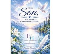 Son, I am sorry I had to leave you...: A guided keepsake memorial journal for sons