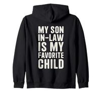 Son in Law è Il Mio Figlio Preferito Suocero Suocera Felpa con Cappuccio