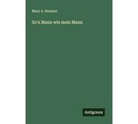So'n Mann wie mein Mann