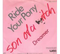 Son Of A Witch - Ride your pony (1979) / Vinyl single [Vinyl-Single 7'']