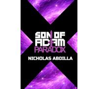 Son of Adam Paradox: Book One (Adam X 6)