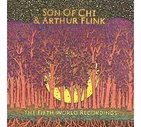 Son of Chi & Arthur Flink - The Fifth World Recordings