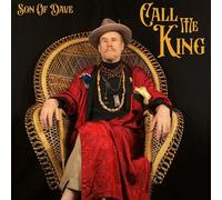Son Of Dave - Call Me King