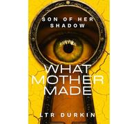 Son of her Shadow: The relentless cat-and-mouse thriller that will leave you breathless. Mother is in control.