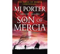 Son of Mercia: An action-packed historical series from MJ Porter