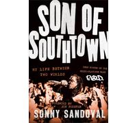 Son of Southtown: My Life Between Two Worlds