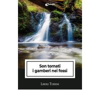Son tornati i gamberi nei fossi - Turrini Libero