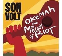 Son Volt Okemah and the Melody of Riot (CD) Album