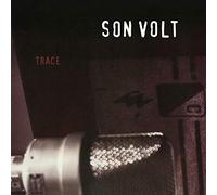 Son Volt - Trace