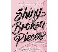 Sona Charaipotra Shiny Broken Pieces (Copertina rigida)