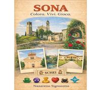 Sona. Colora. Vivi. Gioca.: Un’esperienza illustrata tra luoghi, memoria e gioco nel territorio di Sona