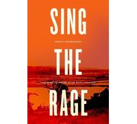 Sonali Chakravarti Sing the Rage (Copertina rigida)
