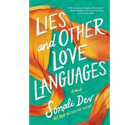 Sonali Dev Lies and Other Love Languages (Copertina rigida)
