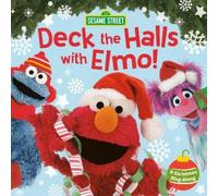 Sonali Fry Deck the Halls with Elmo A Christmas Sing-Along ( (Libro di cartone)