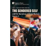 Sonali Jha Mabel Gardner Sarah E. P The Gendered Self: LGBTQ+ Narra (Tascabile)