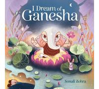 Sonali Zohra I Dream of Ganesha (Copertina rigida)